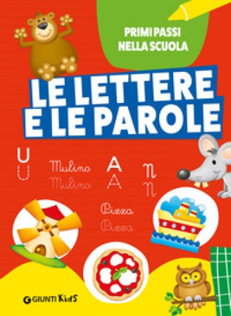 Le lettere e le parole. Ediz. a colori