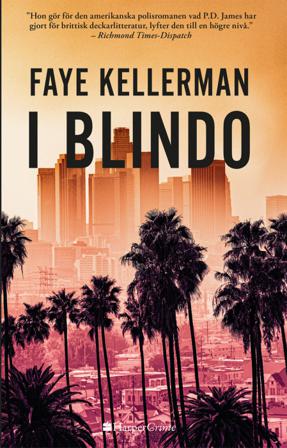 I blindo - Bok av Faye Kellerman - Häfte