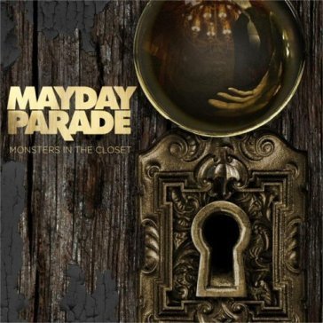 Monsters in the closet Mayday Parade