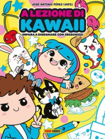 A lezione di kawaii. Impara a disegnare con 365schizzi. Ediz. a colori José Antonio Pérez