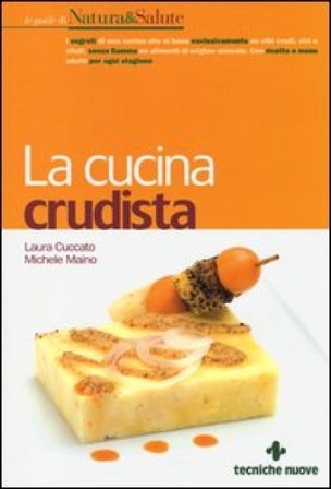 La cucina crudista Laura Cuccato