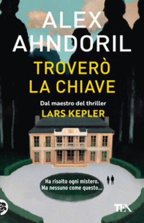 Troverò la chiave Alex Ahndoril