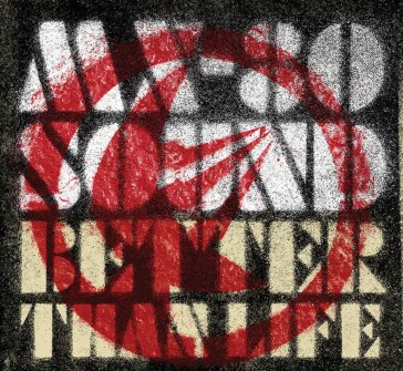 Better than life MX-80 SOUND