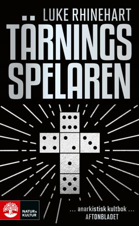 Tärningsspelaren - Bok av Luke Rhinehart - Pocket