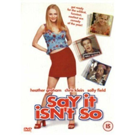 SAY IT ISNT SO - - Region