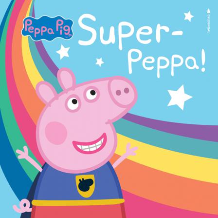 Super-Peppa! - Bok av Lauren Holowaty - Hardback