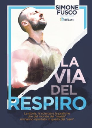 La via del respiro Simone Fusco