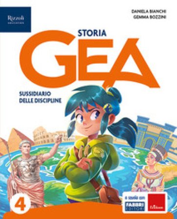 Gea. Sussidiario delle discipline. Tomo antropologico. Con Storia, Geografia, Le mie mappe, HUB kids, HUB kit. Per la 4a classe della Scuola 