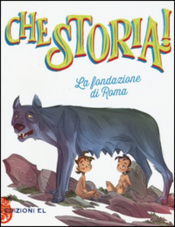 La fondazione di Roma. Guido Sgardoli