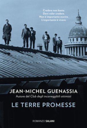 Le terre promesse Jean-Michel Guenassia