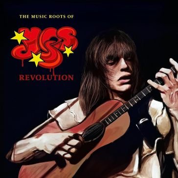 Revolution - the music roots of Yes