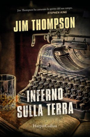 Inferno sulla terra Jim Thompson