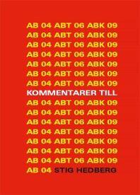 Kommentarer till AB 04, ABT 06 och ABK 09