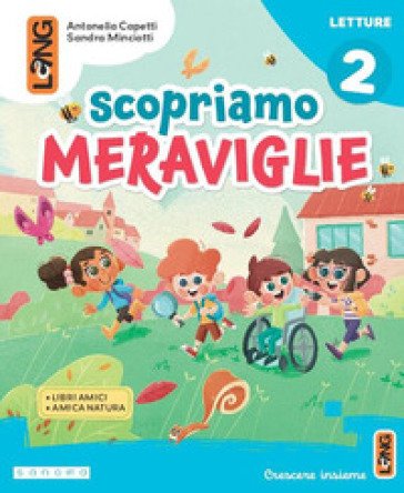 Scopriamo meraviglie. Con Letture, Grammatica, Matematica, Discipline. Per la Scuola elementare. Con e-book. Con espansione online. Vol. 2 Antonella 