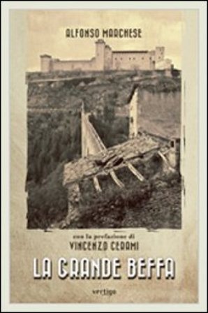 La grande beffa Alfonso Marchese