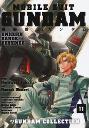 Mobile Suit Gundam Unicorn. Bande Dessinée. Vol. 11 Harutoshi Fukui