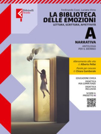 La biblioteca delle emozioni. Con Quaderno WRW, A scuola di scrittura. Per le Scuole superiori. Con e-book. Con espansione online. Vol. A-B1-C: 