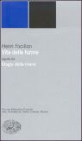 Vita delle forme-Elogio della mano Henri Focillon