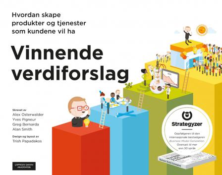 Vinnende verdiforslag - Bok av Yves Pigneur, Alex Osterwalder, m.fl. - Paperback
