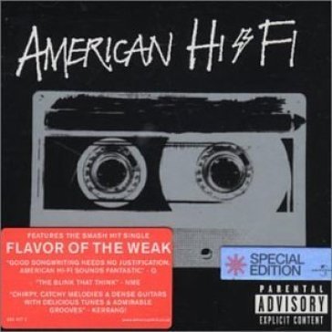 Flavor of the weak AMERICAN HI-FI