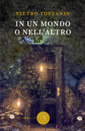 In un mondo o nell'altro Pietro Toffanin