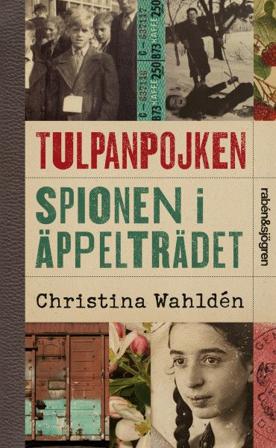 Tulpanpojken & Spionen i äppelträdet, ISBN: 9789129729207