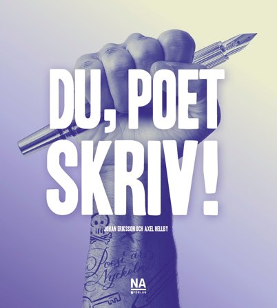 Du, poet - skriv!, ISBN: 9789189565081
