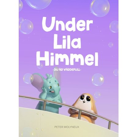 Under lila himmel : du är värdefull 9789198722208