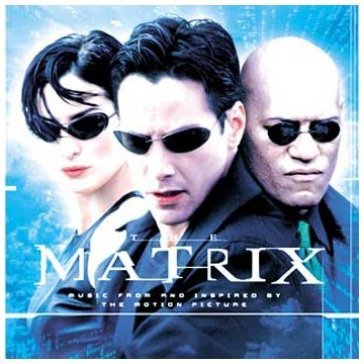 The matrix: music from the motion pictur O.S.T.