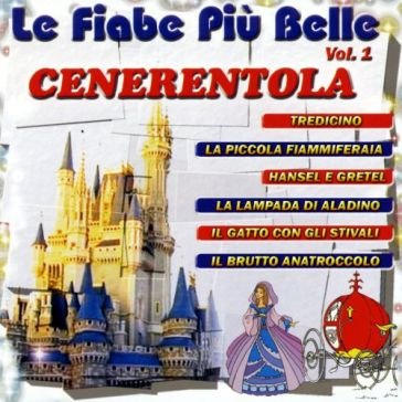 Le fiabe piu' belle cenerentola vol 1 NA