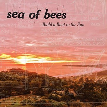 Build a boat to the sun Sea Of Bees