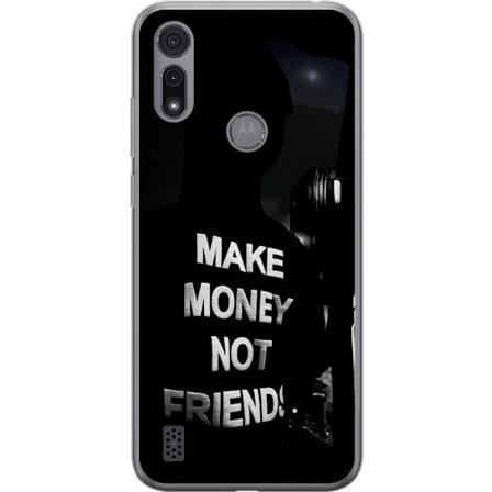 Motorola Moto E6i L pin kyv kuori Make Money Not Friends Citat Streetwear Textmotiv Trend