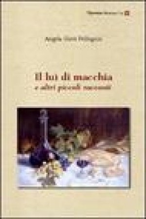 Il luì di macchia e altri piccoli racconti Angela Gatti Pellegrini