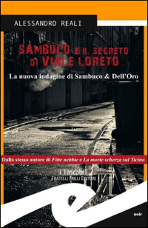 Sambuco e il segreto di viale Loreto Alessandro Reali
