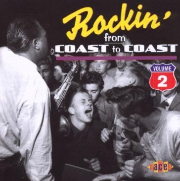 Rockin from coast to coast vol 2 AA.VV. Artisti Vari