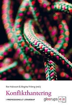 Konflikthantering i professionellt lärarskap, ISBN: 9789140672209