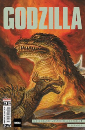 Godzilla. Vol. 17: Il più grande mostro della storia 7-Legends 1 Jason Ciaramella