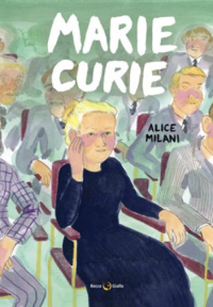 Marie Curie Alice Milani