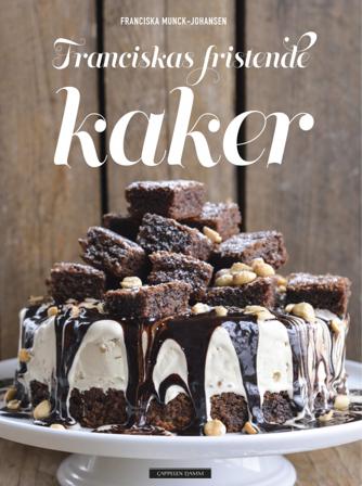 Franciskas fristende kaker - Bok av Franciska Munck-Johansen - Hardback