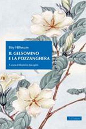 Il gelsomino e la pozzanghera Etty Hillesum
