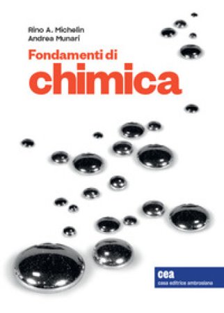 Fondamenti di chimica. Con e-book Rino A. Michelin