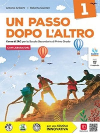 Un passo dopo l'altro. Corso di IRC. Per la Scuola media. Con e-book. Con espansione online. Vol. 1 A. Ariberti
