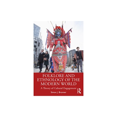 Folklore and Ethnology of the Modern World (häftad, eng)