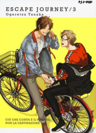 Escape journey. Vol. 3 Tanaka Ogeretsu
