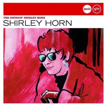 Jazz club-the swingin' shirley horn Shirley Horn
