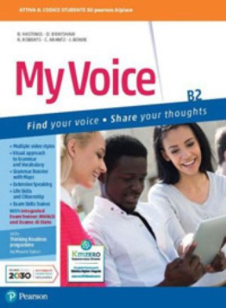 My voice. B2. Per le Scuole superiori. Con e-book. Con espansione online