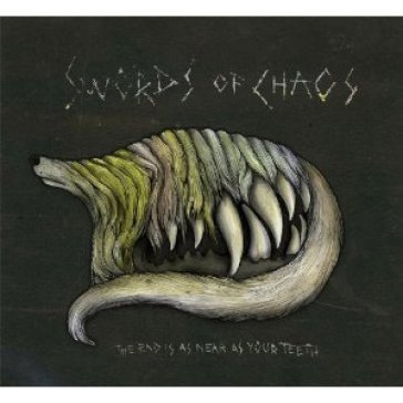 End is as near as your teeth Swords Of Chaos