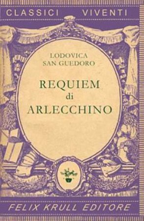 Requiem di Arlecchino Lodovica San Guedoro