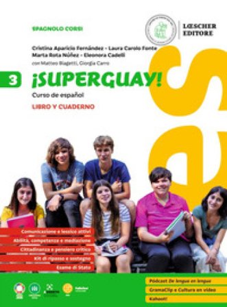¡Superguay! Curso de español. 3. Libro y cuaderno. Per la Scuola media. Vol. 3 Cristina Aparicio Fernández