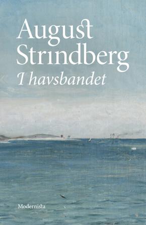 I havsbandet - Bok av August Strindberg - Inbunden